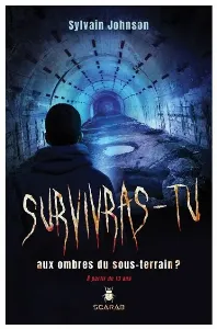 Image de Survivras-tu Au Massacre Aux Ombres Du Sous-terrain ?