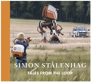 Image de Tales From The Loop - Artbook