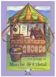 Image de Une Journée Au Marché De Cristal