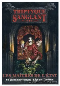 Image de Vampire : L'âge Des Ténèbres - Triptyque Sanglant 1 : Les Maîtres De L'etat