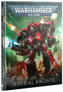 Image de Warhammer 40k - Imperial Knights - Codex Version 10
