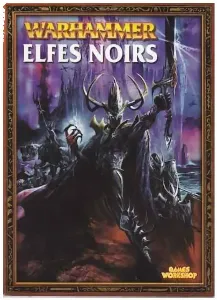 Image de Warhammer - Livre D'armée Elfes Noirs