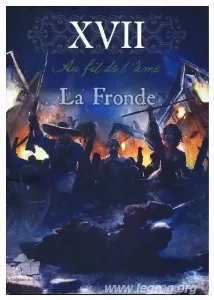 Image de Xvii : Au Fil De L'Âme - La Fronde