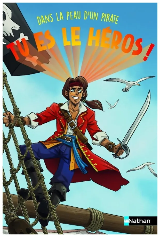Tu Es Le Héros ! - Dans La Peau D'un Pirate