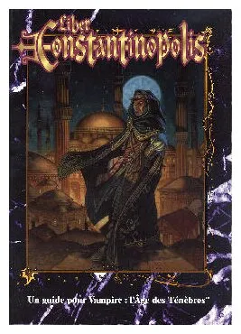 Vampire : L'âge Des Ténèbres - Constantinopolis