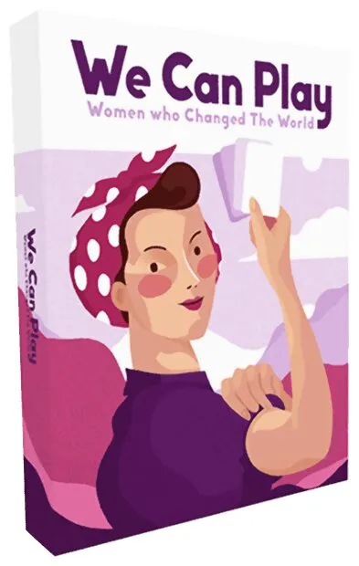 We Can Play Women Who Changed The World