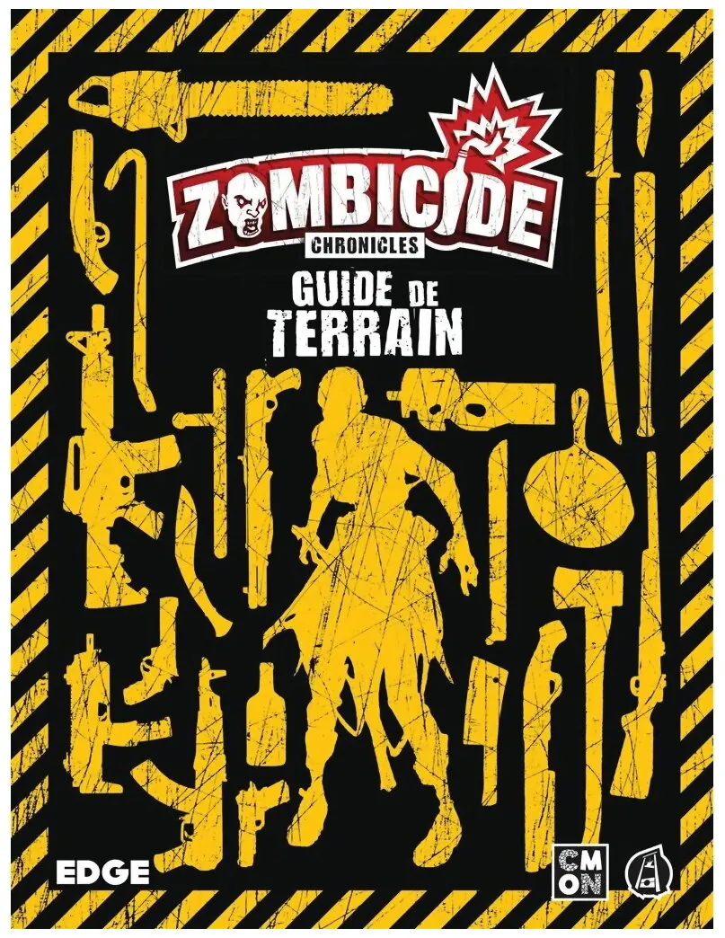 Zombicide Chronicles - Guide De Terrain Zombicide Chronicles - Guide De Terrain
